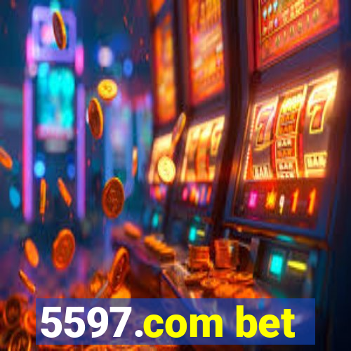 5597.com bet